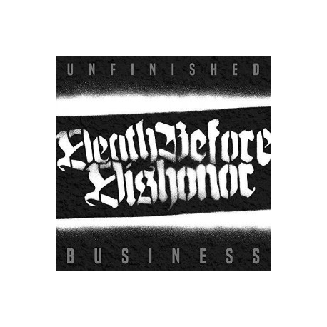 Death Before Dishonor - Unfinished Business LP