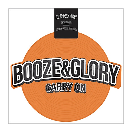 Booze & Glory - "Carry On" 8` (shaped vinyl orange)