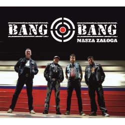 Bang Bang - Nasza załoga CD