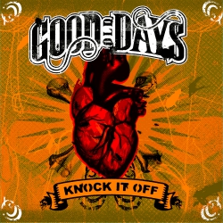 Good Old Days - Knock it off LP 12" (transparent orange)